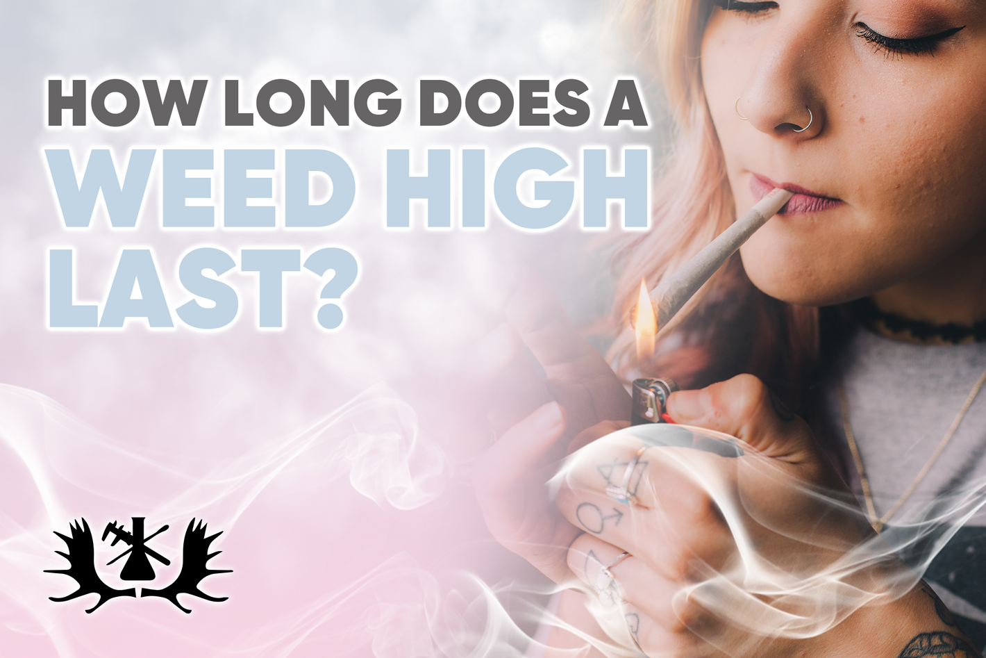 How Long Does a Weed High Last?