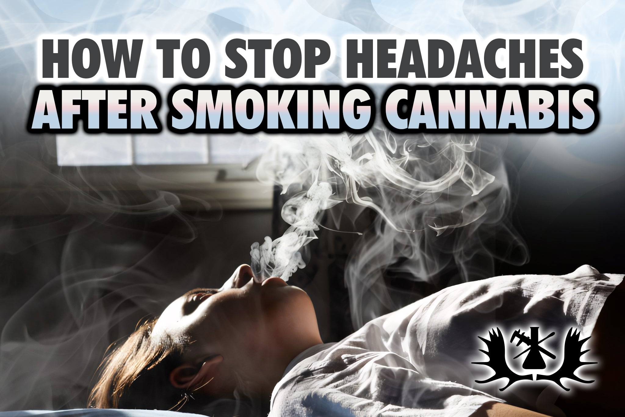 How To Stop Headaches After Smoking Weed | Moose Labs