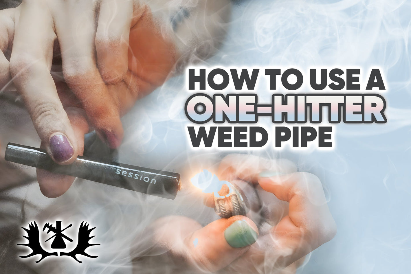 How To Use A One-Hitter Weed Pipe - Moose Labs LLC