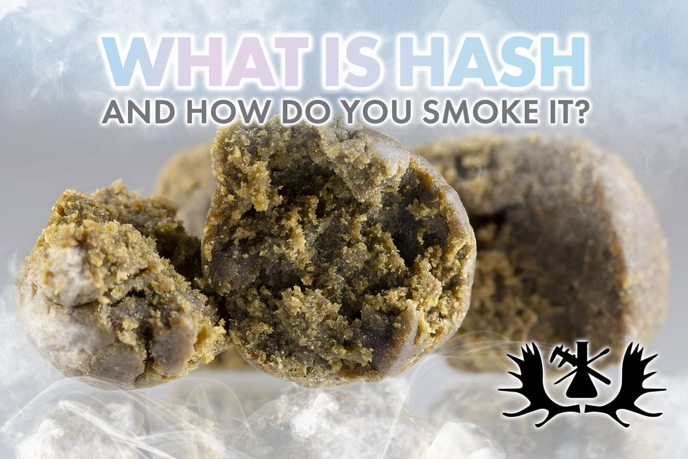 What is Hash and How Do You Smoke It?