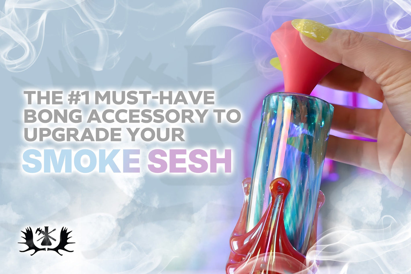 Must have Bong Accessories to Upgrade Your Smoke Sesh!