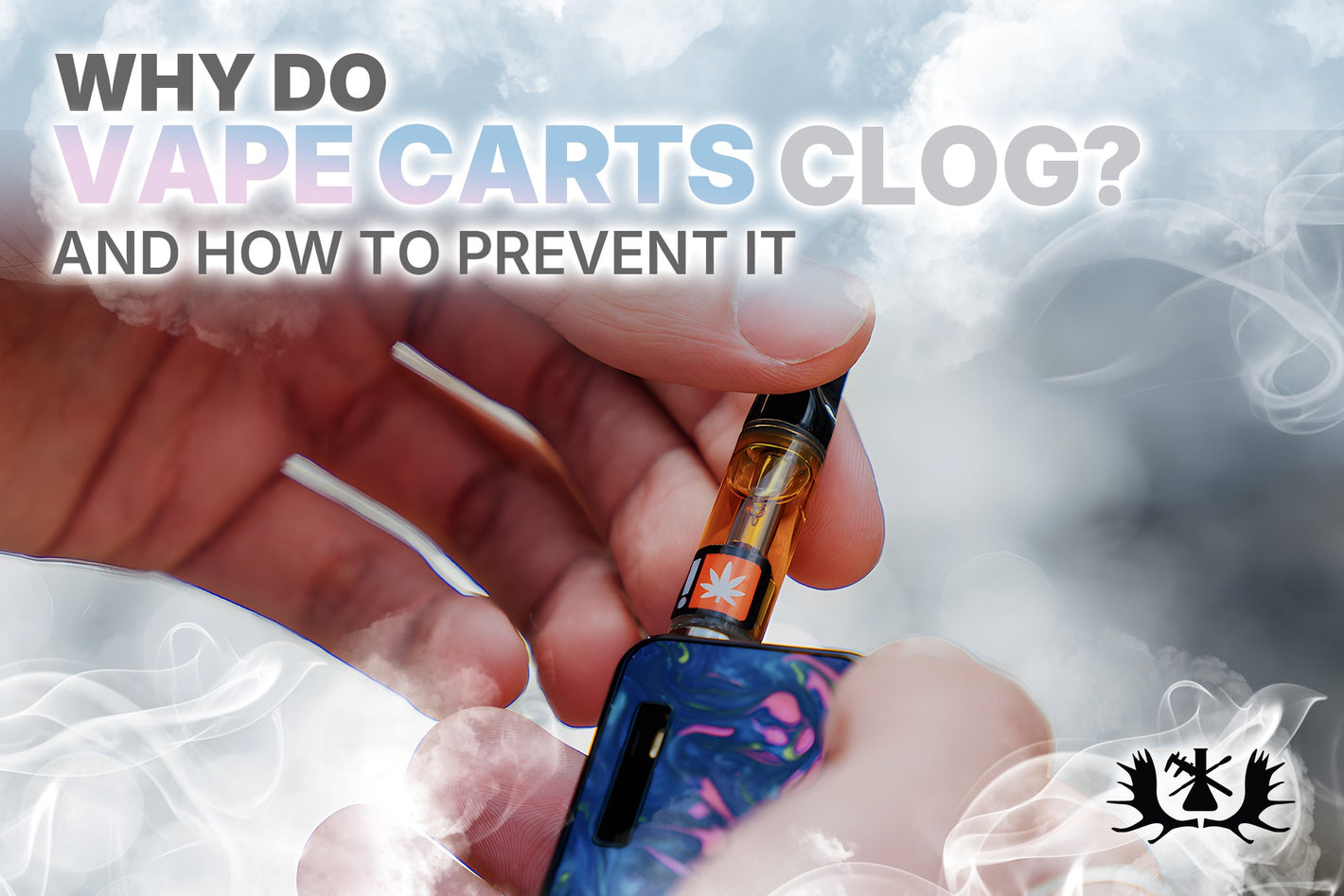 Why Do Vape Carts Clog? (And How to Prevent It)