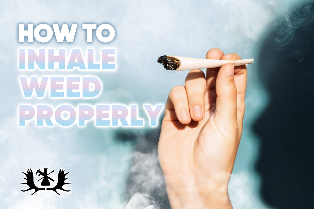 how to inhale weed properly