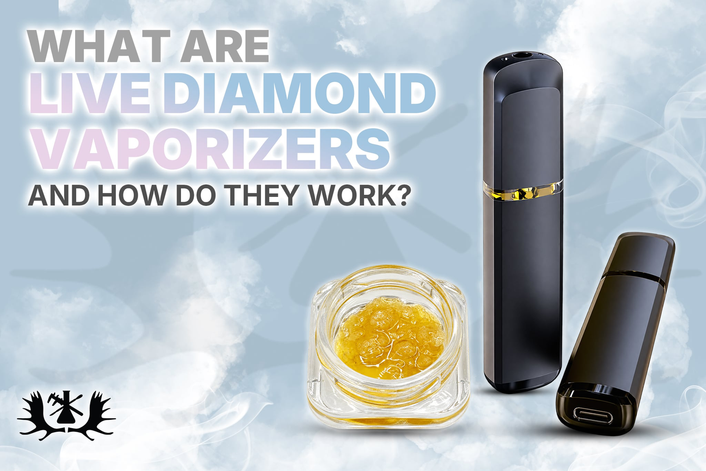 WHAT ARE LIVE DIAMOND VAPORIZERS AND HOW DO THEY WORK